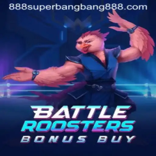 Dive into the Exciting World of BattleRoostersBonusBuy with Superbangbang888